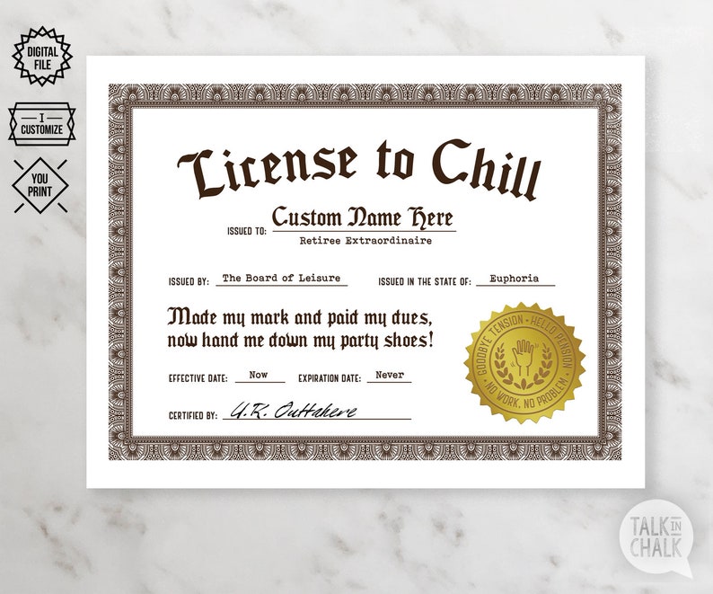 Customizable License to Chill Retirement Gift