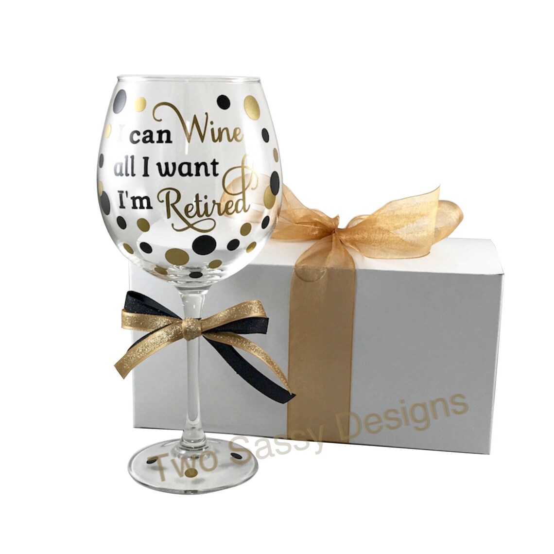 'I Can Wine ...' Retirement Wine Glass