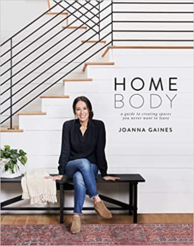 "Homebody" by Joanna Gaines