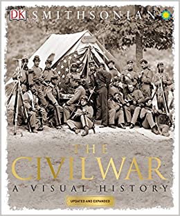 A Visual History of the Civil War