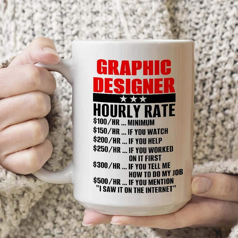 Graphic Designer Hourly Rate Mug